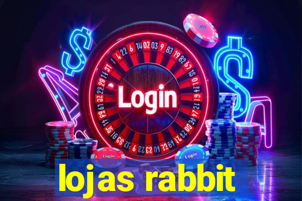 lojas rabbit